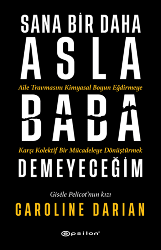 resm Sana Bir Daha Asla Baba Demeyeceğim