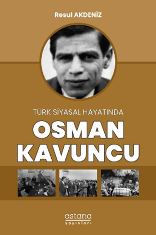 resm Türk Siyasal Hayatında Osman Kavuncu