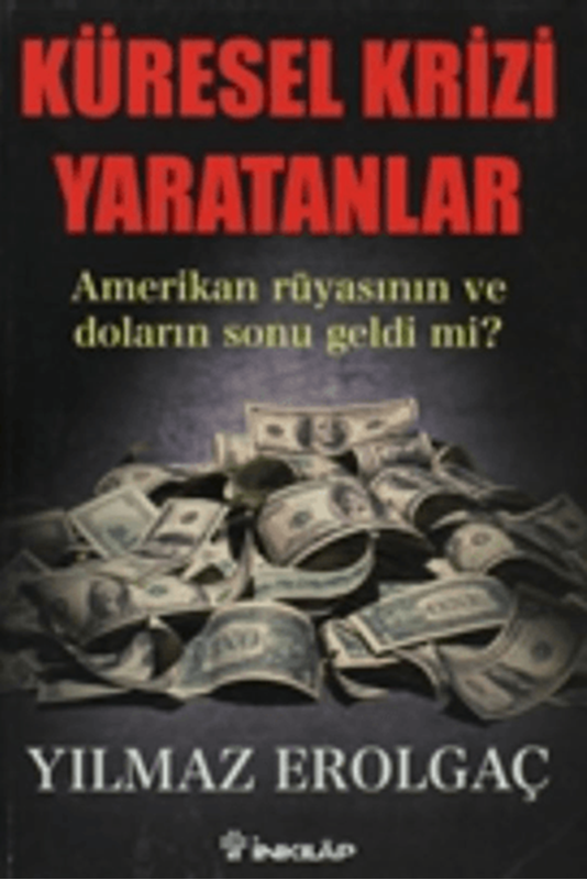 resm Küresel Krizi Yaratanlar