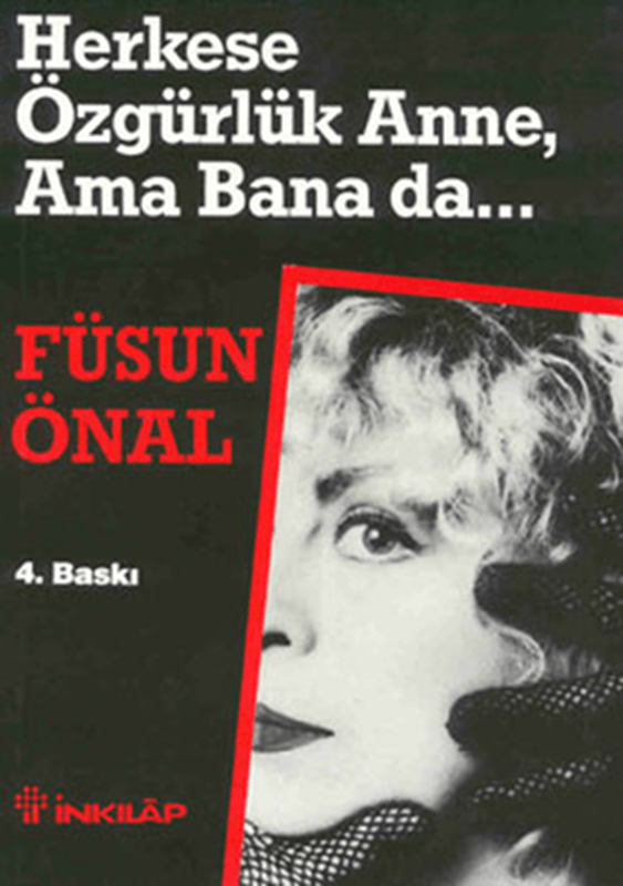 resm Herkese Özgürlük Anne, Ama Bana da…