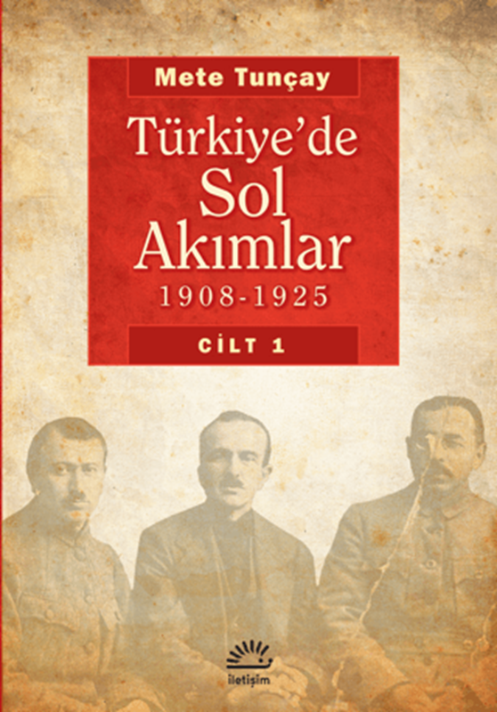 resm Türkiye’de Sol Akımlar 1908 - 1925