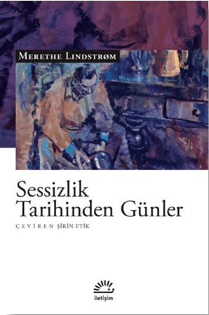 Resim Sessizlik Tarihinden Günler