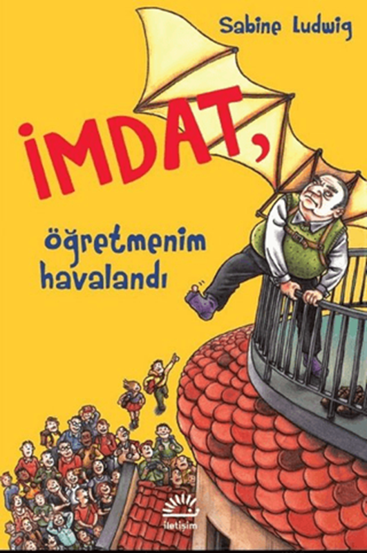 resm İmdat, Öğretmenim Havalandı