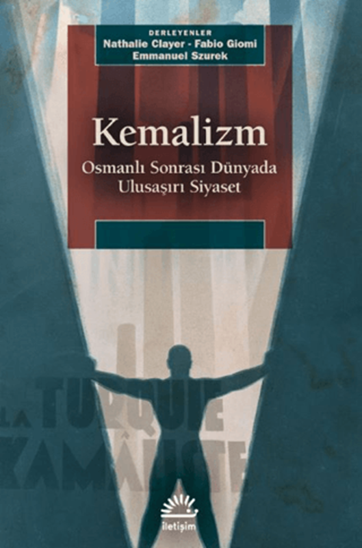resm Kemalizm - Osmanlı Sonrası Dünyada Ulusaşırı Siyaset