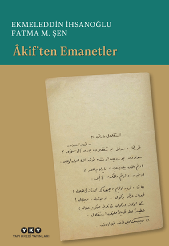 resm Akif’ten Emanetler