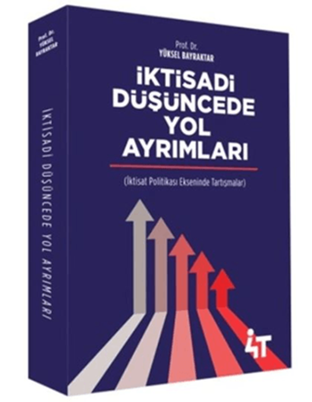 resm İktisadi Düşüncede Yol Ayrımları