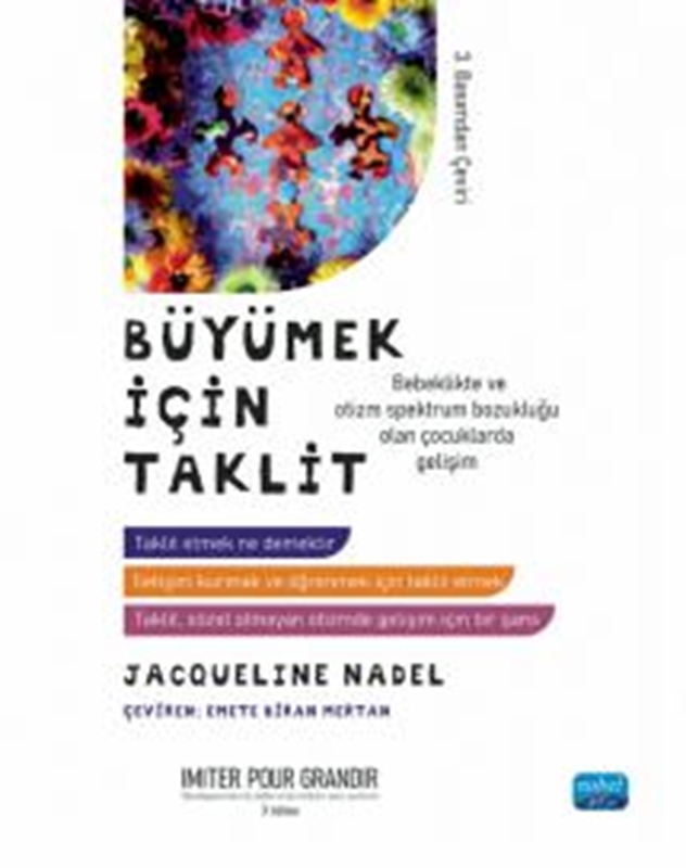 resm BÜYÜMEK İÇİN TAKLİT - Bebeklikte ve Otizm Spektrum Bozukluğu Olan Çocuklarda Gelişim / IMITER POUR GRANDIR - Développement du bébé et de l’enfant avec autisme