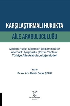 Resim Karşılaştırmalı Hukukta Aile Arabuluculuğu