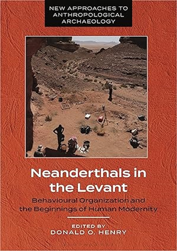resm Neanderthals in the Levant: Behavioural Organization and the Beginnings of Human Modernity
