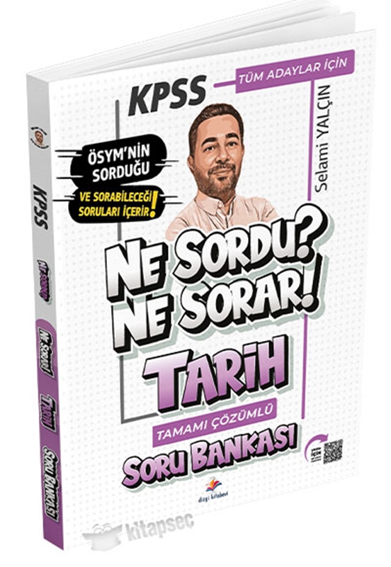 resm KPSS Tarih Ne Sordu Ne Sorar Soru Bankası Çözümlü Selami Yalçın Dizgi Kitap Yayınları
