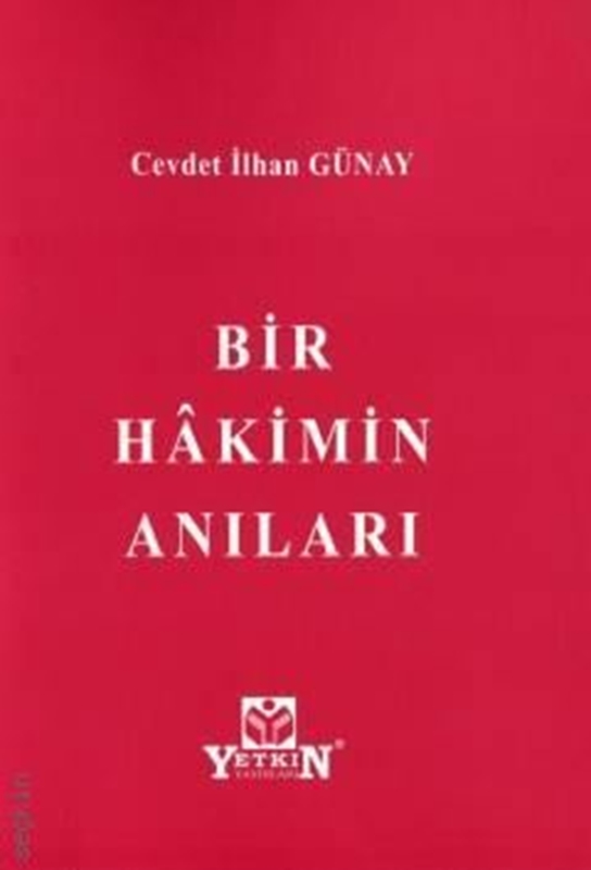 resm Bir Hakimin Anıları - Yetkin Yayınları