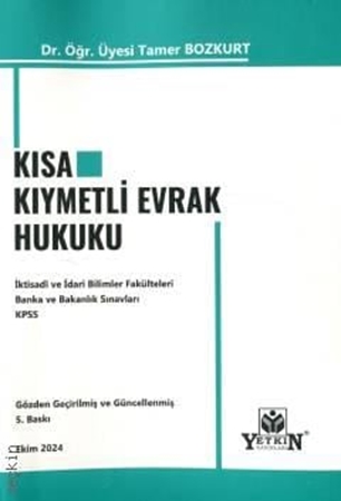 Resim Kısa Kıymetli Evrak Hukuku - Yetkin Yayınları