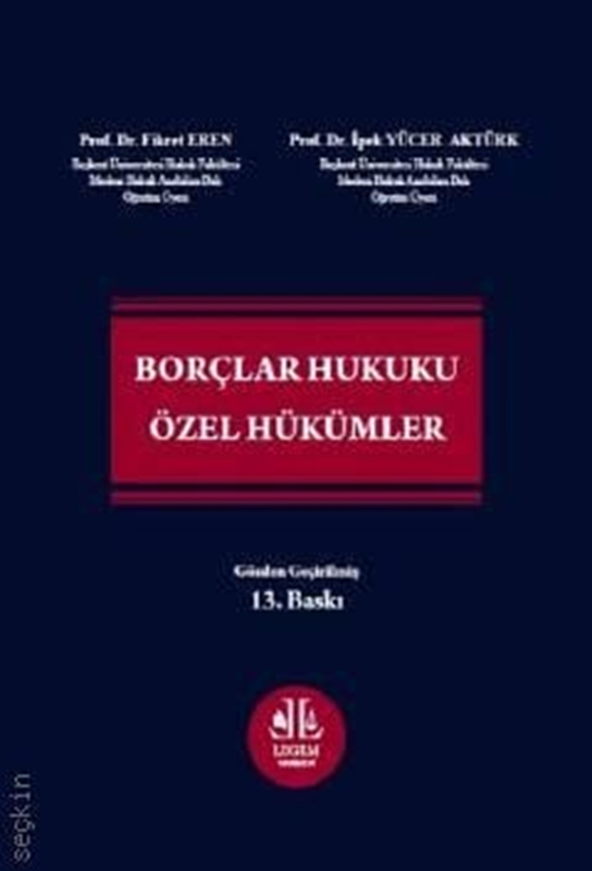 resm Borçlar Hukuku Özel Hükümler 13.Baskı - Yetkin Yayınları