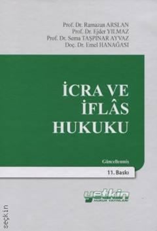 resm İcra Ve İflas Hukuku 11.Baskı - Yetkin Yayınları