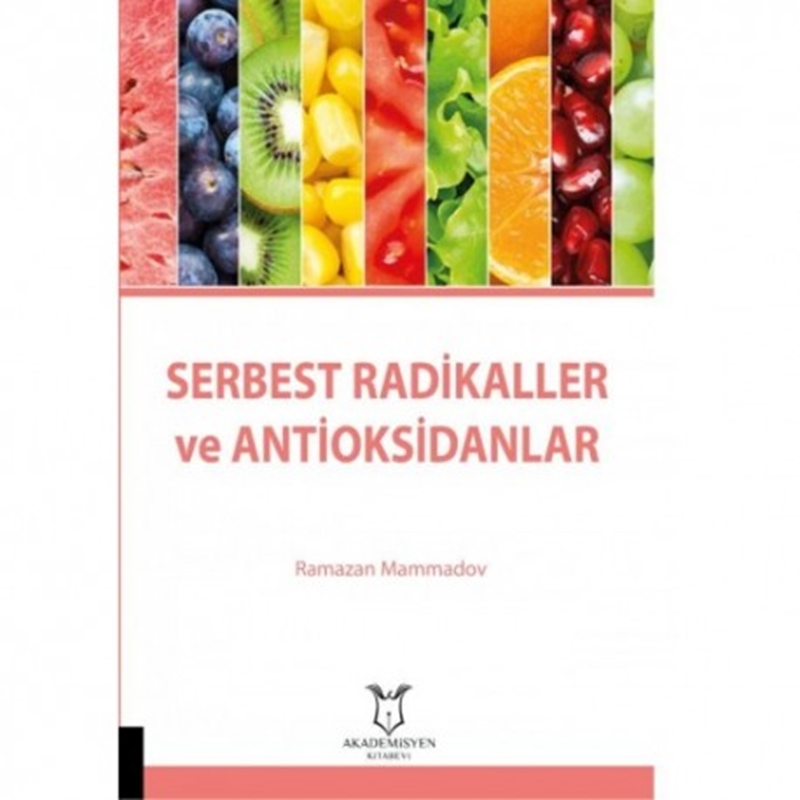 resm Serbest Radikaller ve Antioksidanlar