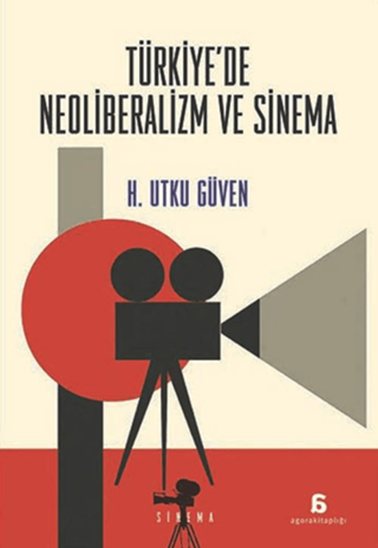 resm Türkiye'de Neoliberalizm ve Sinema