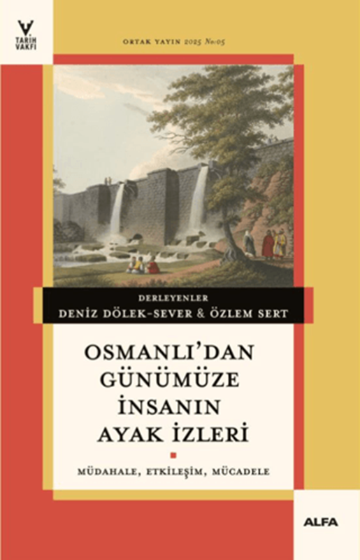 resm Osmanlı'dan Günümüze İnsanın Ayak İzleri