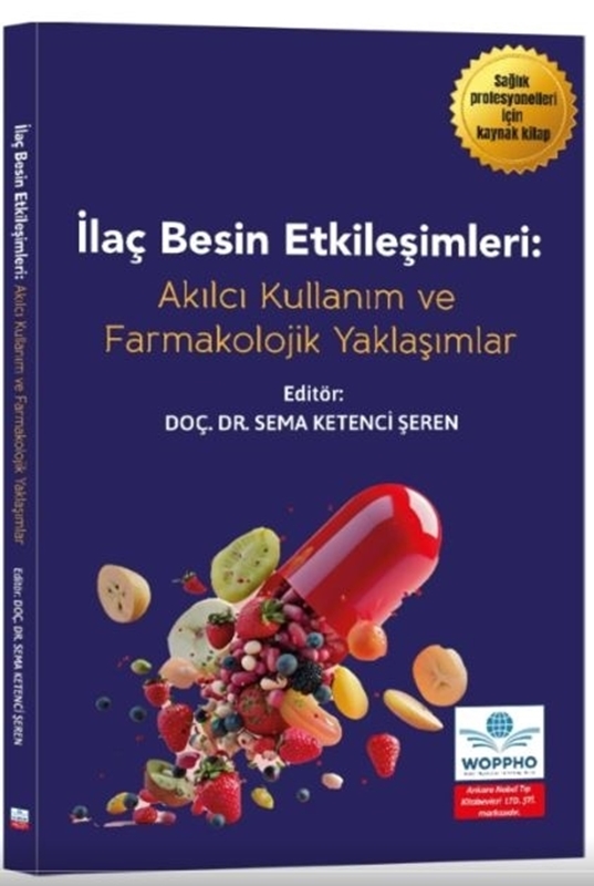 resm İlaç ve Besin Etkileşimleri: Akılcı Kullanım ve Farmakolojik Perspektifler