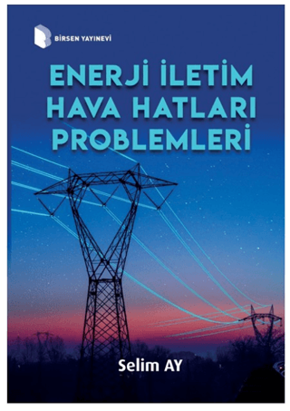 resm Enerji İletim Hava Hatları Problemleri