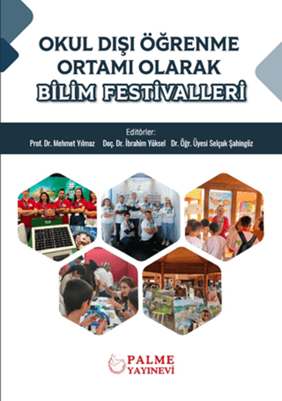resm Okul Dışı Öğrenme Ortamı Olarak Bilim Festivalleri