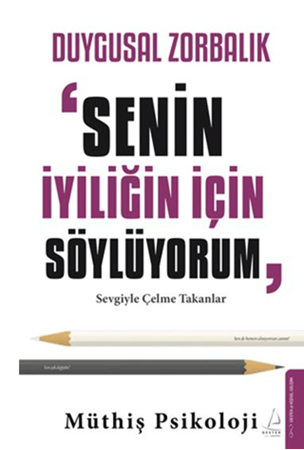 Resim Duygusal Zorbalık: "Senin İyiliğin İçin Söylüyorum"