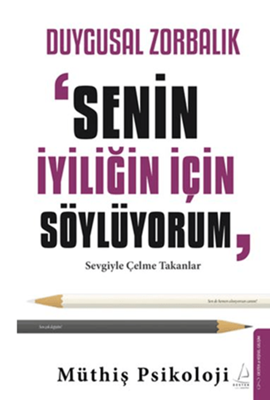 resm Duygusal Zorbalık: "Senin İyiliğin İçin Söylüyorum"