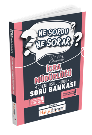Resim Dizgi Kitap Hukuk Atölyesi İcra Müdürlüğü Ne Sordu Ne Sorar Medeni Usul Hukuku Tamamı Çözümlü Soru Bankası Cem Şahin