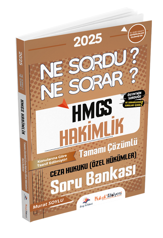 resm Dizgi Kitap Hukuk Atölyesi HMGS Hakimlik Ne Sordu Ne Sorar Ceza Hukuku Özel Hükümler Tamamı Çözümlü Soru Bankası Murat Soylu