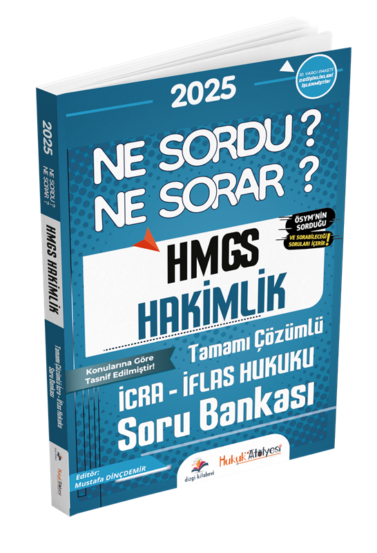 resm Dizgi Kitap Hukuk Atölyesi HMGS Hakimlik Ne Sordu Ne Sorar İcra İflas Hukuku Tamamı Çözümlü Soru Bankası Mustafa Dinçdemir