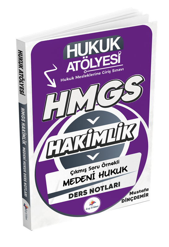 resm Dizgi Kitap Hukuk Atölyesi Hakimlik HMGS Hukuk Mesleklerine Giriş Sınavı Çıkmış Soru Örnekli Medeni Hukuk Ders Notları Mustafa Dinçdemir