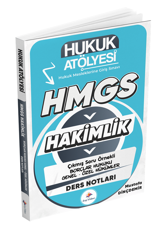 resm Dizgi Kitap Hukuk Atölyesi Hakimlik HMGS Hukuk Mesleklerine Giriş Sınavı Çıkmış Soru Örnekli Borçlar Hukuku Genel - Özel Hükümler Ders Notları Mustafa Dinçdemir