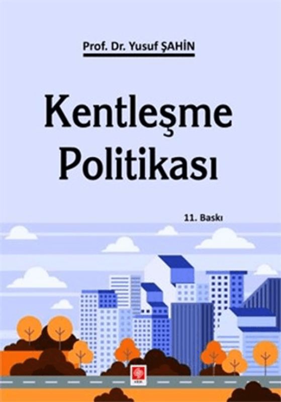 resm Kentleşme Politikası