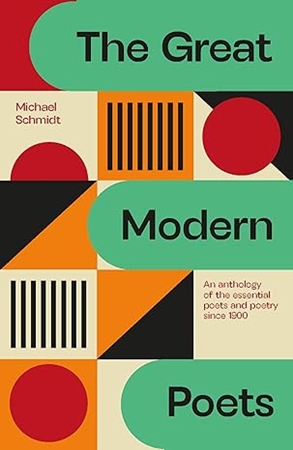 Resim The Great Modern Poets: An anthology of the essential poets and poetry since 1900