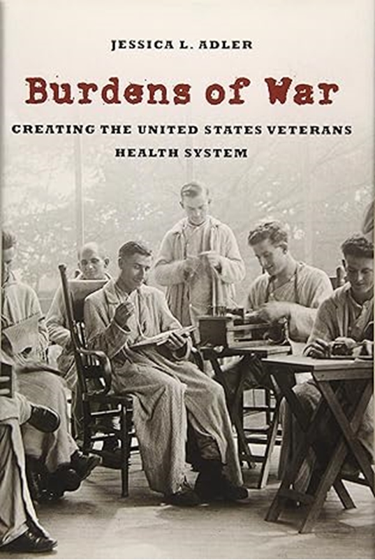 resm Burdens of War: Creating the United States Veterans Health System