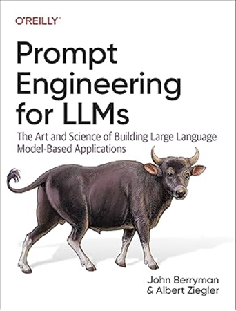 Resim Prompt Engineering for LLMs: The Art and Science of Building Large Language Model-Based Applications