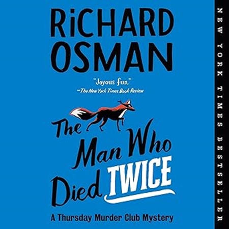 Resim The Man Who Died Twice: A Thursday Murder Club Mystery