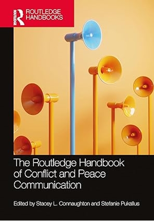 Resim The Routledge Handbook of Conflict and Peace Communication