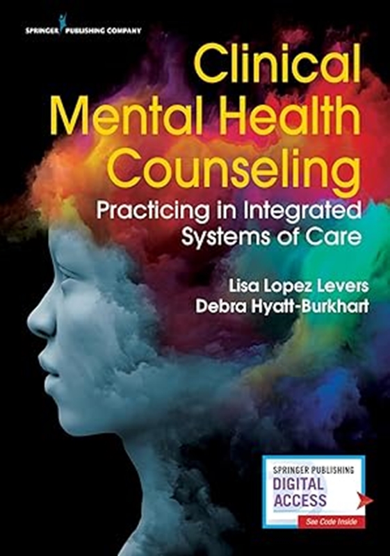 resm Clinical Mental Health Counseling: Practicing in Integrated Systems of Care
