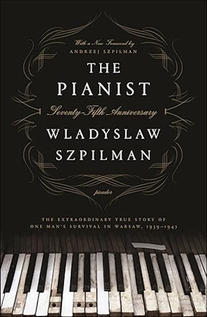 Resim The Pianist: The Extraordinary True Story of One Man's Survival in Warsaw, 1939–1945