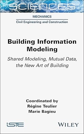 Resim Building Information Modeling: Shared Modeling, Mutual Data, the New Art of Building 