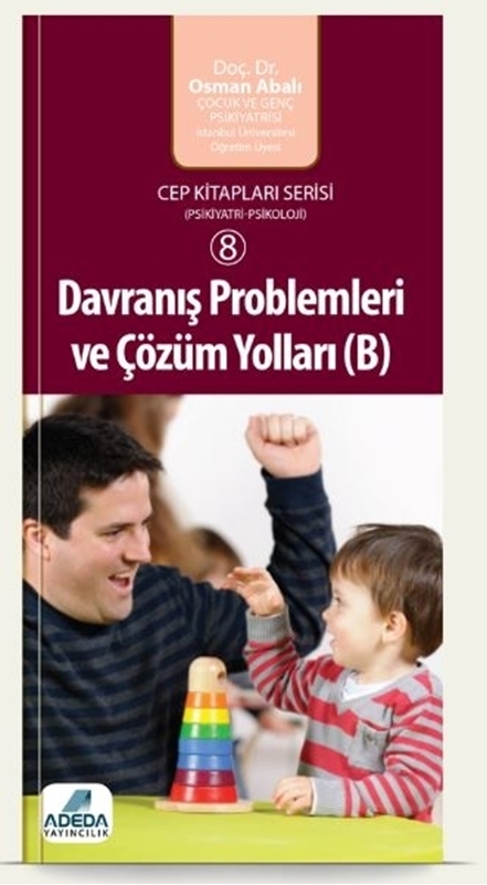 resm Davranış Problemleri ve Çözüm Yolları ~ B