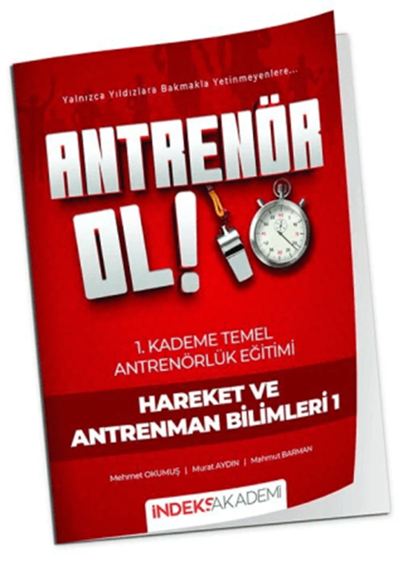 resm Antrenör Ol Temel Antrenörlük Eğitimi 1. Kademe Hareket ve Antrenman Bilimleri - 1