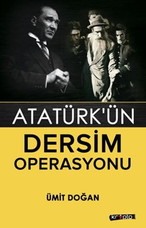 resm Atatürk'ün Dersim Operasyonu