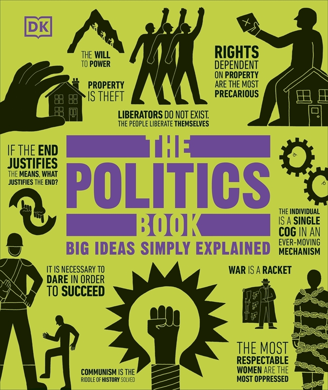 resm The Politics Book: Big Ideas Simply Explained