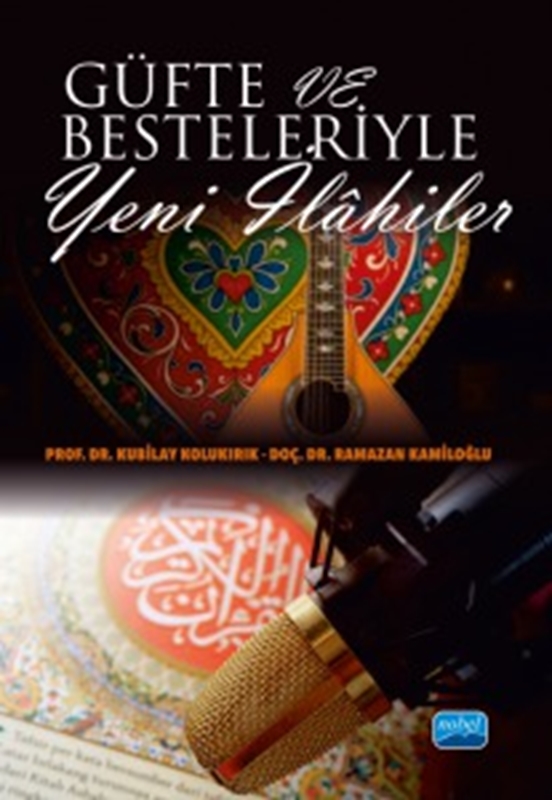 resm Güfte ve Besteleriyle Yeni İlâhiler
