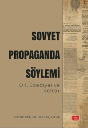 Resim SOVYET PROPAGANDA SÖYLEMİ - Dil, Edebiyat ve Kültür
