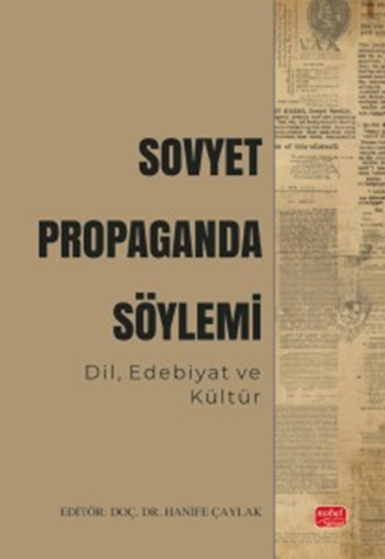 resm SOVYET PROPAGANDA SÖYLEMİ - Dil, Edebiyat ve Kültür