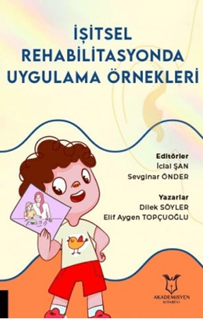 Resim İşitsel Rehabilitasyonda Uygulama Örnekleri