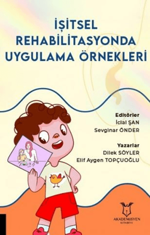 resm İşitsel Rehabilitasyonda Uygulama Örnekleri
