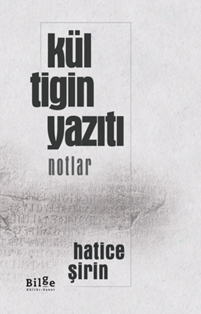 Resim Kül Tigin Yazıtı - Notlar